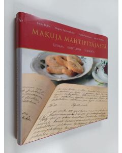 käytetty kirja Makuja mahtipitäjästä : ruokaa, kulttuuria, tarinoita