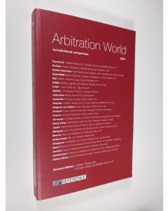 käytetty kirja Arbitration world : jurisdictional comparison 2004