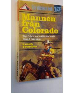 Kirjailijan Louis Trimble käytetty kirja Mannen från Colorado