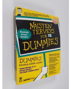 Kirjailijan Taina Wendorf & Pamela Maraldo ym. käytetty kirja Naisten terveys for dummies