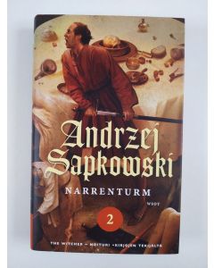 Kirjailijan Andrzej Sapkowski uusi kirja Narrenturm Osa 2 (UUSI)