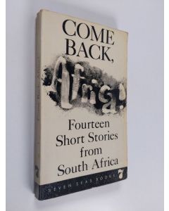 Kirjailijan Herb Shore käytetty kirja Come back, Africa! - 14 short stories from South Africa