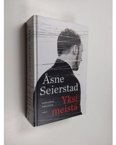 Kirjailijan Åsne Seierstad käytetty kirja Yksi meistä : kertomus Norjasta
