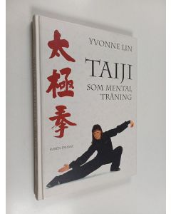Kirjailijan Yvonne Lin käytetty kirja Taiji som mentalträning