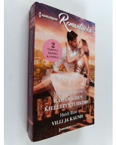 Kirjailijan Heidi Rice & Melanie Milburne käytetty kirja Rahamiehen kielletty Tuhkimo ; Villi ja kaunis