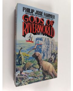 Kirjailijan Philip Jose Farmer käytetty kirja Gods of Riverworld