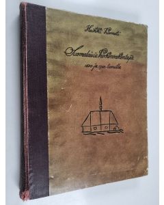 Kirjailijan Heikki Klemetti käytetty kirja Suomalaisia kirkonrakentajia 1600- ja 1700-luvuilla