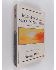 Kirjailijan Brian Weiss käytetty kirja Muchas Vidas, Muchos Maestros