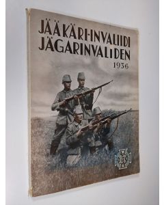 käytetty kirja Jääkäri-invaliidi 1936 = Jägarinvaliden 1936