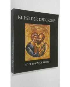 käytetty kirja Kunst der Ostkirche : ikonen, handschriften, kultgeräte