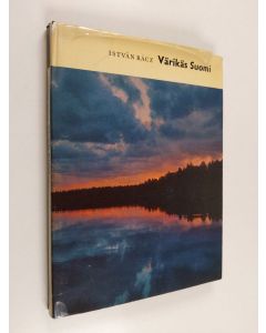 Kirjailijan Istvan Racz käytetty kirja Värikäs Suomi