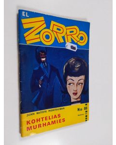 Kirjailijan Juan Batiste Montauban käytetty teos El Zorro nro 88 Maaliskuu/1966 : Kohtelias murhamies