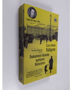 Kirjailijan Carl-Johan Vallgren käytetty kirja Dokument rörande spelaren Rubashov : roman