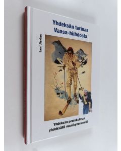 Kirjailijan Lauri Järvinen käytetty kirja Yhdeksän tarinaa Vaasa-hiihdosta - Yhdeksän peninkulmaa yhdeksällä vuosikymmenellä