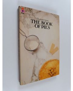 Kirjailijan Elisabeth Orsini käytetty kirja The Book of Pies