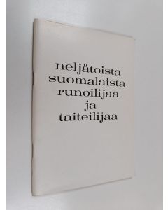 Kirjailijan Leena Peltola käytetty teos Neljätoista suomalaista runoilijaa ja taiteilijaa