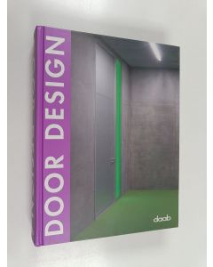Kirjailijan Katharina Feuer käytetty kirja Door design