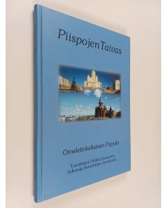 Tekijän Heikki Linnavirta  käytetty kirja Piispojen taivas - omeletinkeltainen pappila