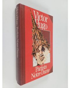 Kirjailijan Victor Hugo käytetty kirja Pariisin Notre-Dame