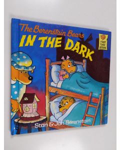 Kirjailijan Stan Berenstain & Jan Berenstain käytetty kirja The Berenstain Bears in the Dark