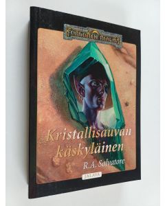 Kirjailijan R. A. Salvatore käytetty kirja Kristallisauvan käskyläinen