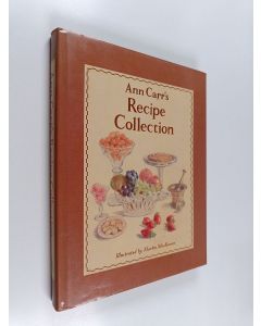 Kirjailijan Ann Carr käytetty kirja Ann Carr's Recipe Collection