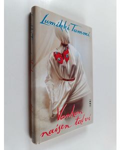 Kirjailijan Lumikki Tammi käytetty kirja Vanhan naisen talvi