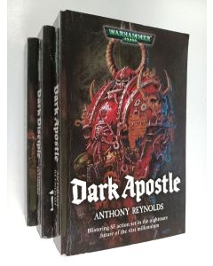 Kirjailijan Anthony Reynolds käytetty kirja Word Bearers 1-3 : Dark Apostle ; Dark Disciple ; Dark Creed