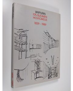 käytetty kirja Wiipurin Itä-Suomen hovioikeus 1839-1989