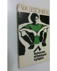 Kirjailijan Väinö Lesonen käytetty kirja Kouransilmässä tyhjää