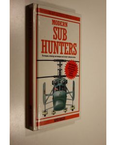 Kirjailijan David Miller käytetty kirja Modern Sub Hunters