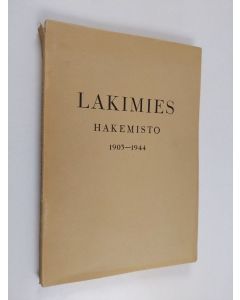 käytetty kirja Lakimies hakemisto 1903-1944