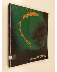 Kirjailijan Ingenjörsvetenskapsakademien & Civilingenjörsförbundet käytetty kirja Framsteg inom forskning och teknik - 1986