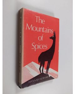 Kirjailijan Hannah Hurnard käytetty kirja The mountains of spices