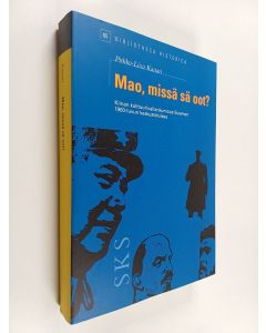 Kirjailijan Pirkko-Liisa Kastari käytetty kirja Mao, missä sä oot?