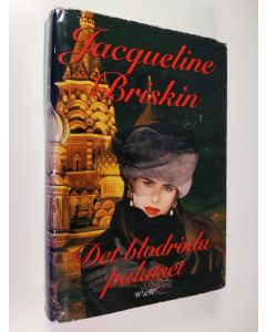 Kirjailijan Jacqueline Briskin käytetty kirja Det blodröda palatset