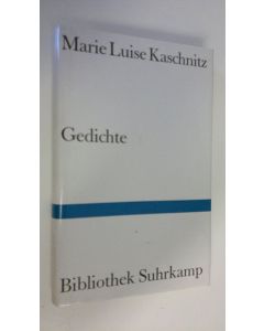 Kirjailijan Marie Luise Kaschnitz käytetty kirja Gedichte (ERINOMAINEN)