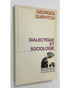 Kirjailijan Georges Gurvitch käytetty kirja Dialectique et sociologie