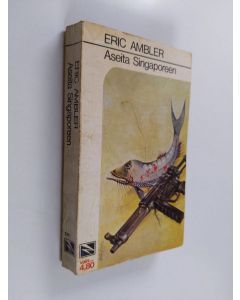 Kirjailijan Eric Ambler käytetty kirja Aseita Singaporeen