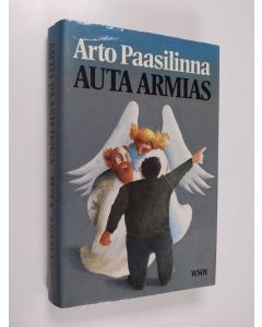 Kirjailijan Arto Paasilinna käytetty kirja Auta armias