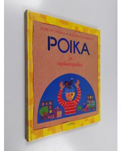 Kirjailijan Jussi Syynimaa käytetty kirja Poika ja variksenpoika
