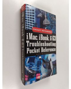 Kirjailijan Don Rittner käytetty kirja IMac, IBook, and G3 Troubleshooting Pocket Reference