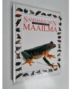 Kirjailijan Barry Clarke käytetty kirja Sammakkojen ihmeellinen maailma