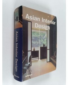 Kirjailijan Francisco Asensio Cerver & Paco Asensio ym. käytetty kirja Asian Interior Design