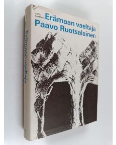 Kirjailijan Aapeli Saarisalo käytetty kirja Erämaan vaeltaja : Paavo Ruotsalainen