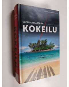 Kirjailijan Catrine Tollström käytetty kirja Kokeilu