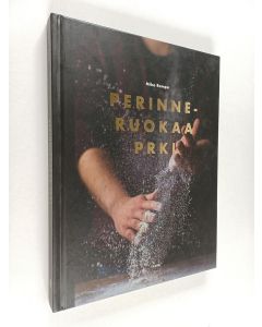 Kirjailijan Mika Rampa käytetty kirja Perinneruokaa prkl