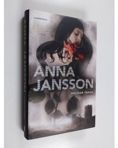 Kirjailijan Anna Jansson käytetty kirja Haudan takaa