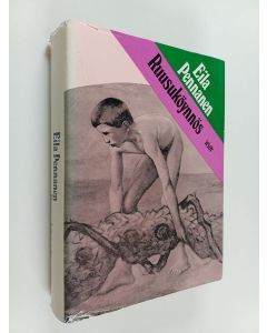 Kirjailijan Eila Pennanen käytetty kirja Ruusuköynnös