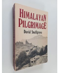 Kirjailijan David L. Snellgrove käytetty kirja Himalayan Pilgrimage - A Study of Tibetan Religion by a Traveller Through Western Nepal
